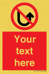 Custom prohibition No u turns